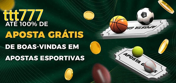ttt777bet Ate 100% de Aposta Gratis