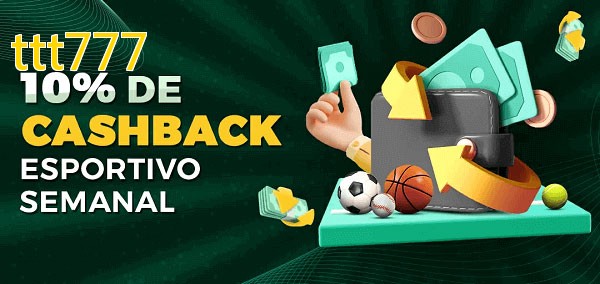 10% de bônus de cashback na ttt777